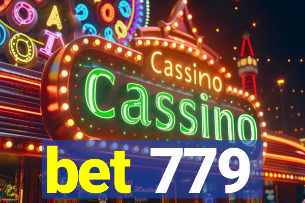 bet 779